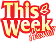 This Week Hawaii