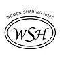 Women Sharing Hope logo with WSH initials in an oval