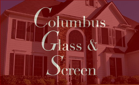 Columbus Glass & Screen text overlaid on a residential home.