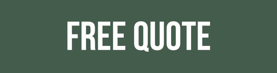 White text on a dark green background indicating a free quote form.