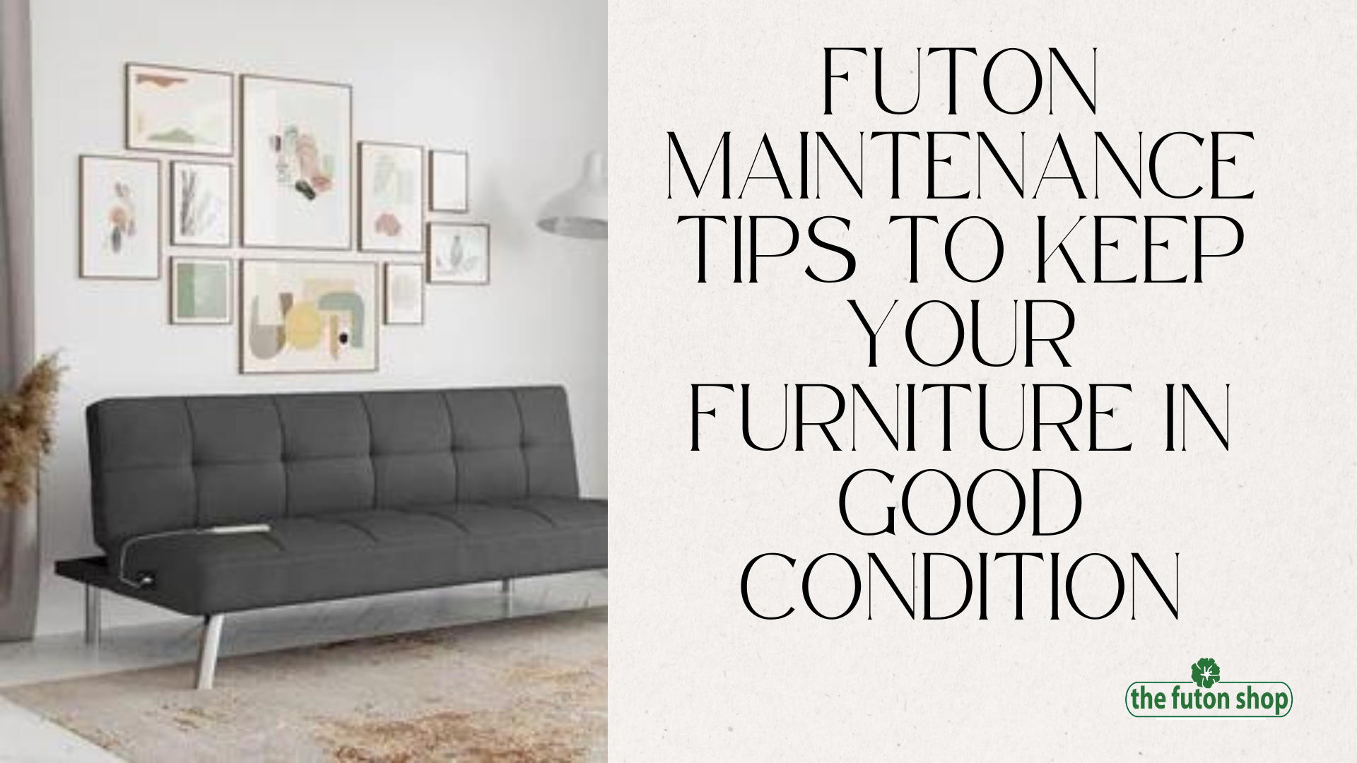 Futon Maintenance