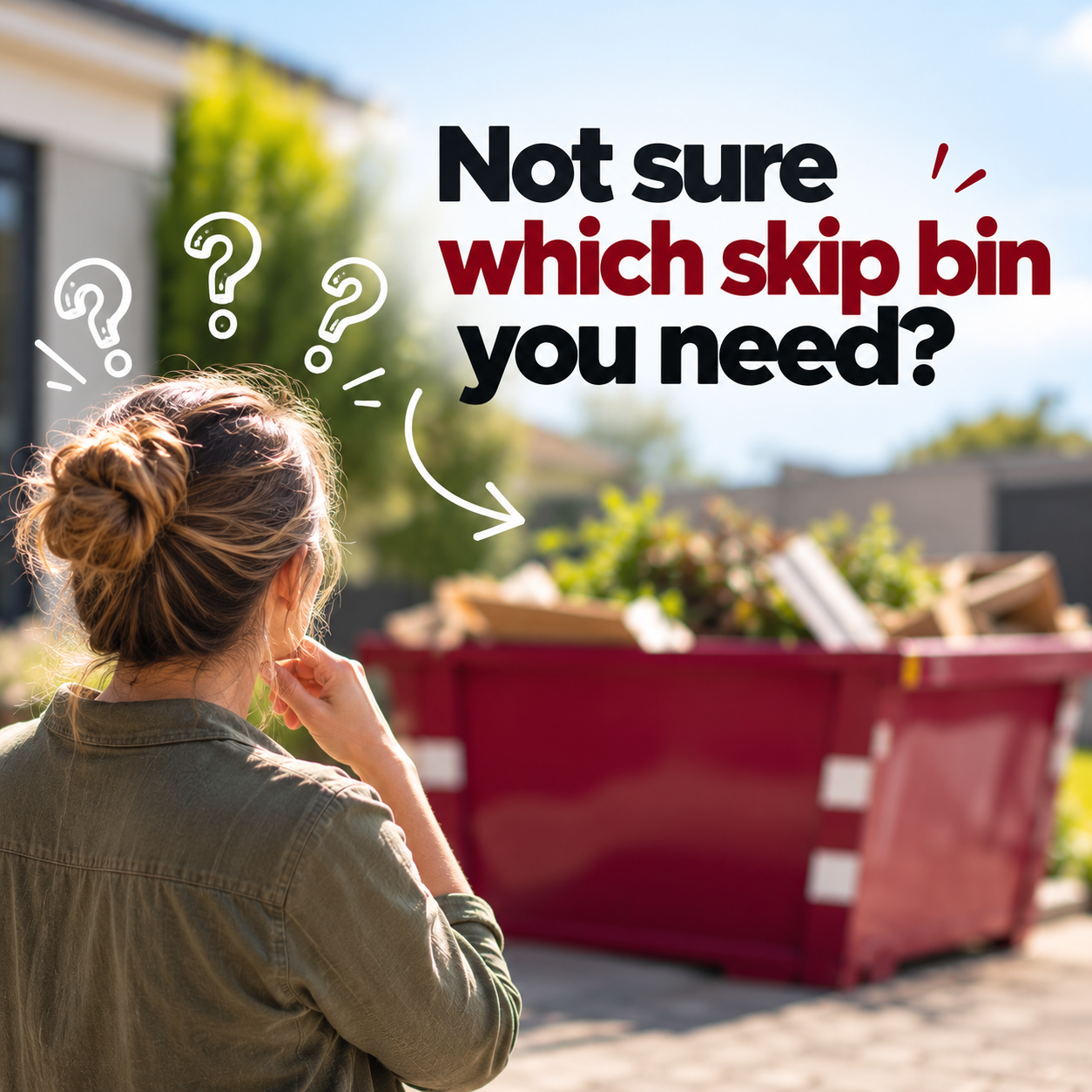 oman considering the right skip bin size for a home clean-up in Caboolture.