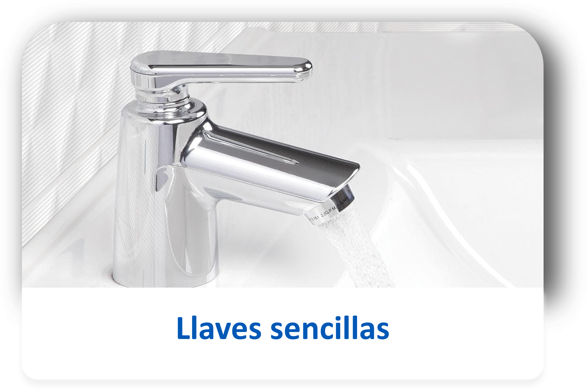Llave sencilla lavamanos
