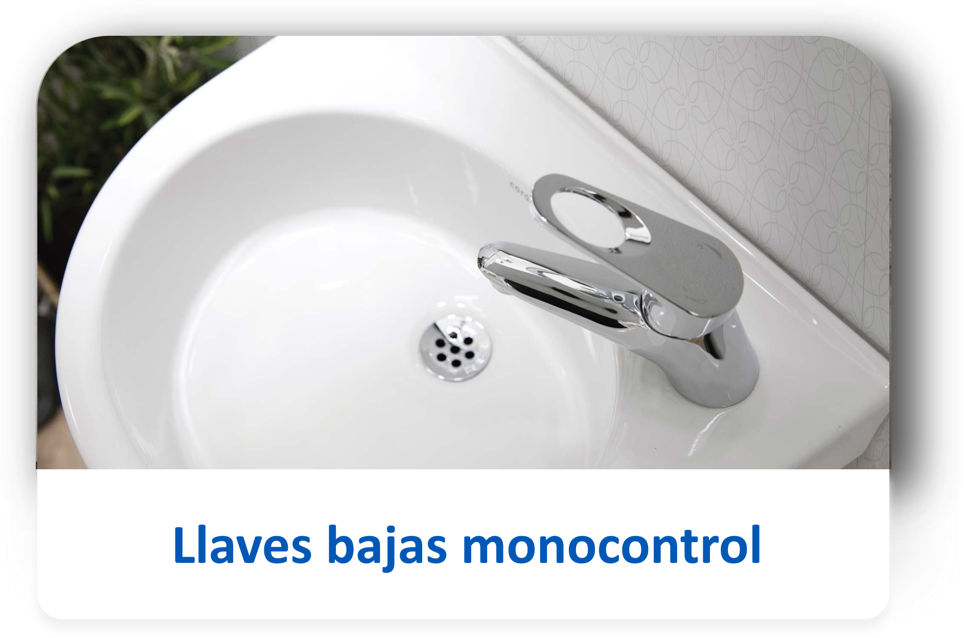 Llave baja monocontrol lavamanos