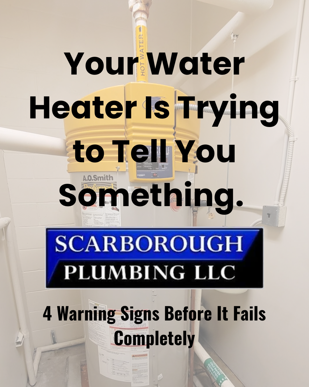 Water heater ad in a laundry room: “Your Water Heater Is Trying to Tell You Something” with Scarborough Plumbing LLC.