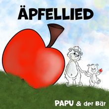 Das ULTIMATIVE Äpfellied auf Amazon Papu & der Bär Äpfellied Cover Single