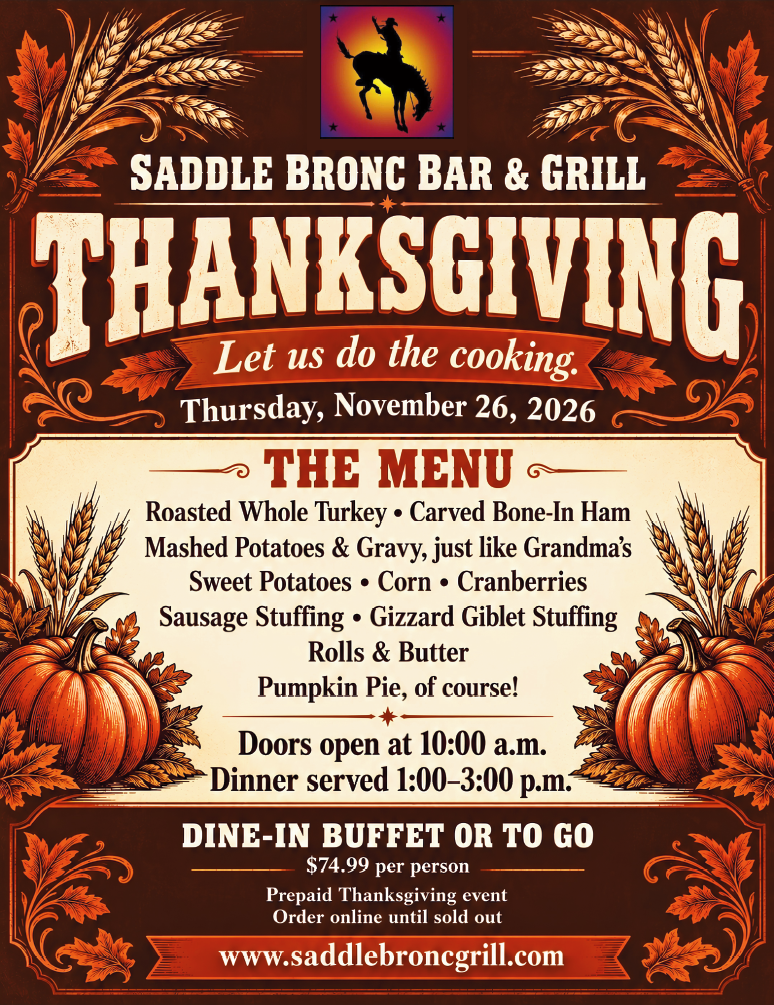 Thanksgiving Dinner at Saddle Bronc Grill; $53.99 per person