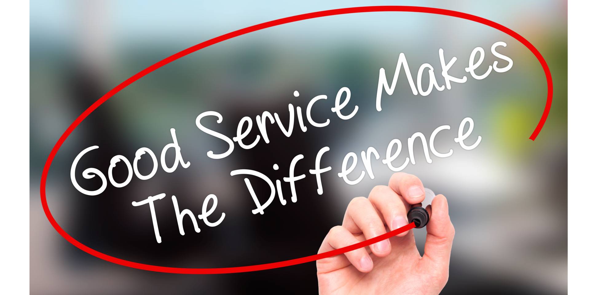 Good Service Makes The Difference Writing on Glass