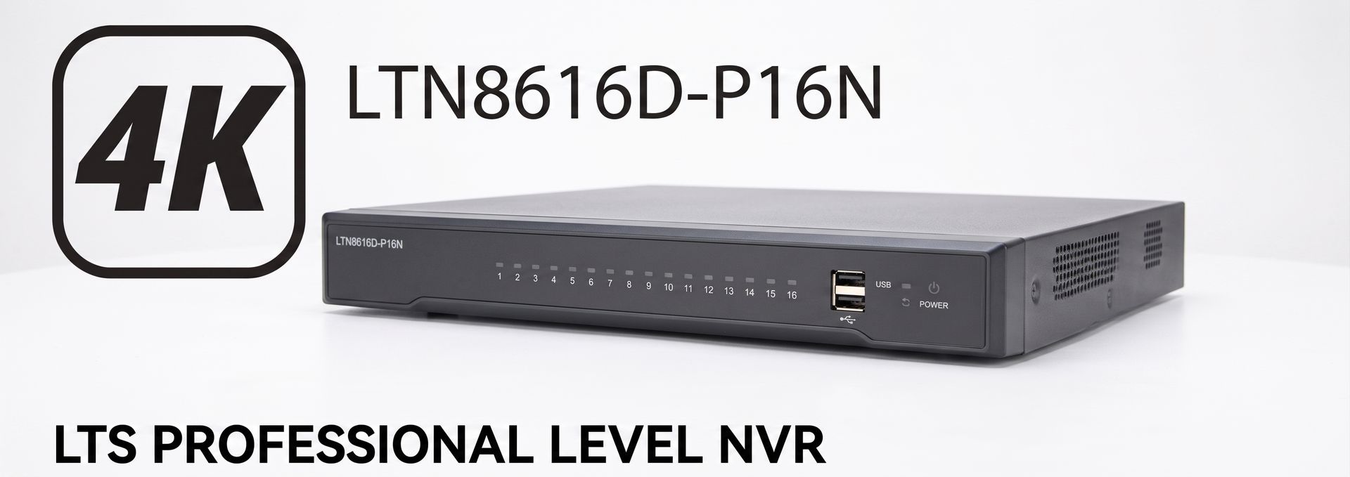 LTS Professional Level NVR – LTN8616D-P16N