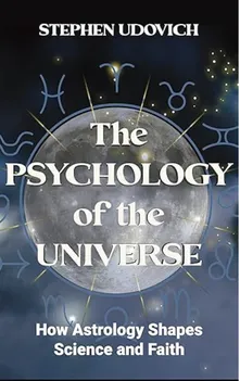 Book cover titled “The Psychology of the Universe” by Stephen Udovich, with zodiac symbols on a dark blue background