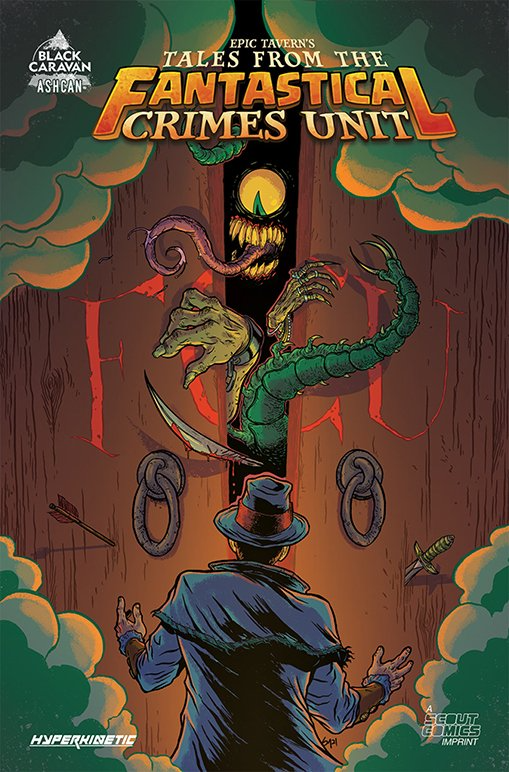 comic cover art for 'Epic Tavern's Tales From The Fantastical Crimes Unit' showing a detective facing creatures in a doorway.