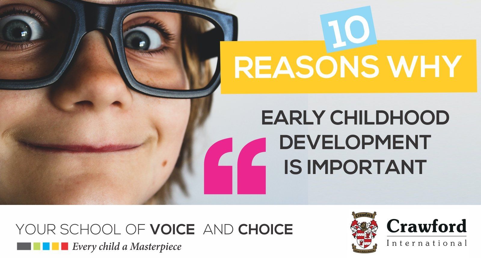 A poster that says 10 reasons why early childhood development is important