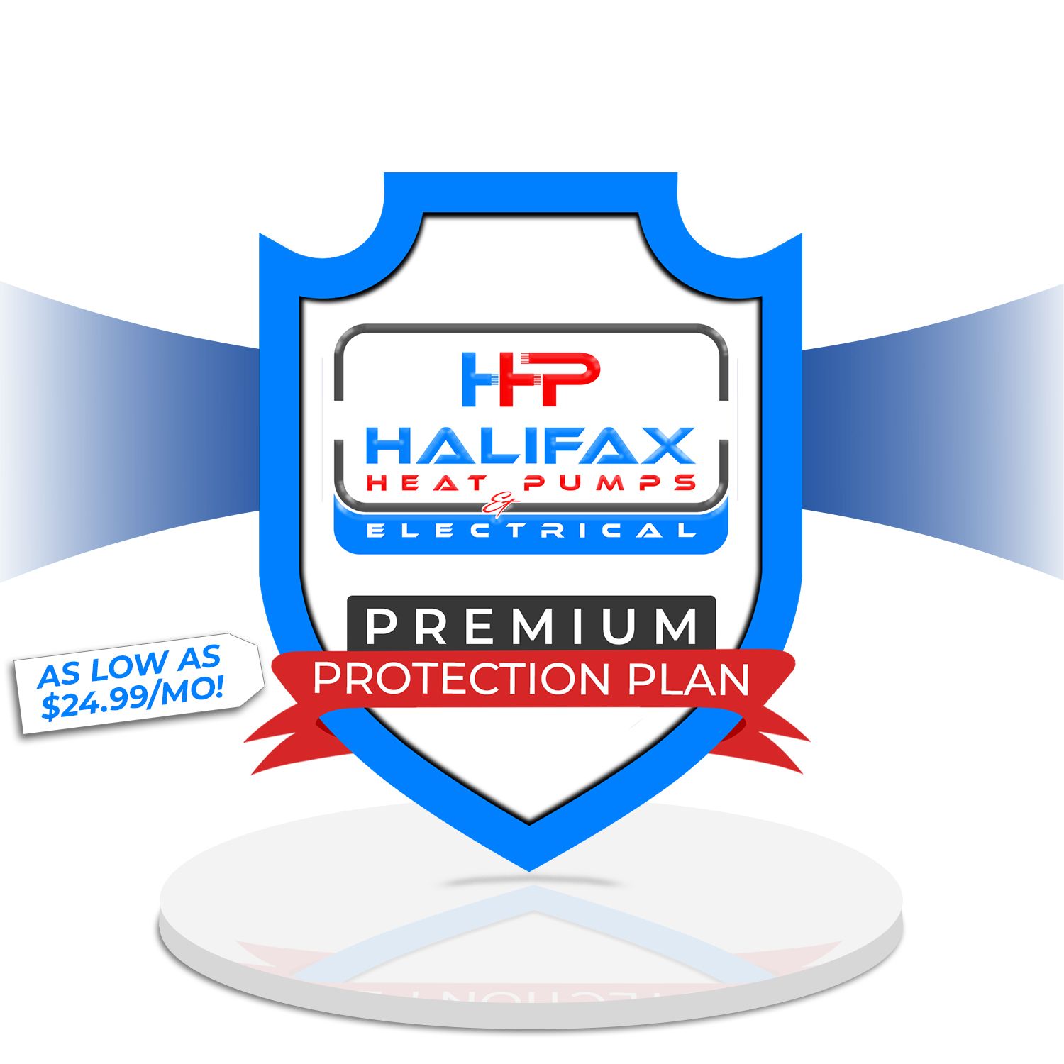 Halifax Heat Pumps Premium Protection Plan shield logo with blue and red banner, “As low as $24.99/mo” badge