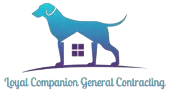 Loyal Companion General Contracting