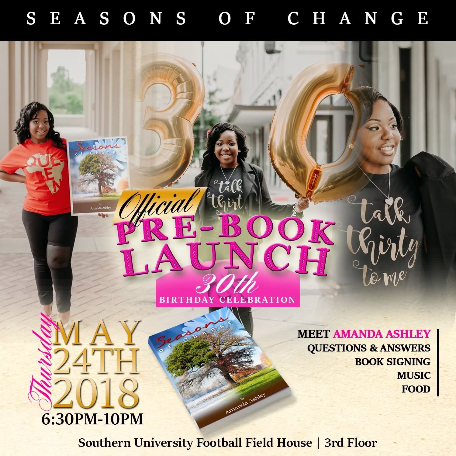 Flyer for Amanda Ashley's pre-book launch and 30th birthday. Features her and book covers. Event details: May 24, 2018, 6:30-10pm.