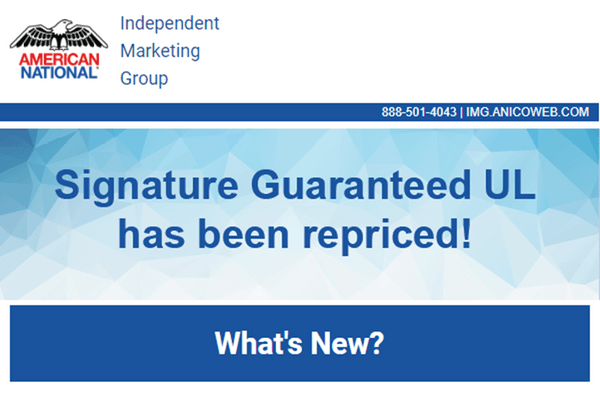 American National's Signature Guaranteed Ul Has Been Repriced