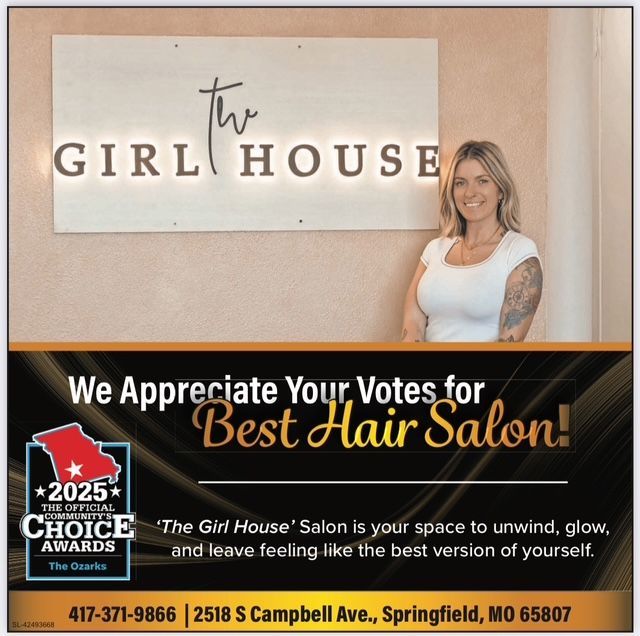 The Girl House recognized in the 2025 Community’s Choice Awards for Best Hair Salon in Springfield, MO.