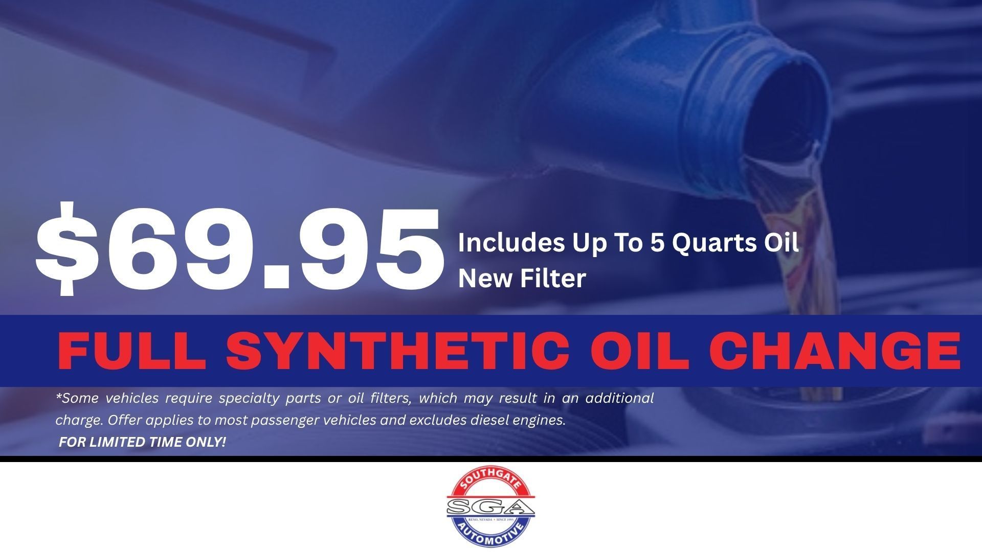Blue and white ad for $69.95 full synthetic oil change, includes up to 5 quarts and new filter