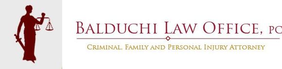 Logo of Balduchi Law Office, PC. Features a figure of Justice with scales and text "Criminal, Family and Personal Injury Attorney."