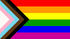 Progress Pride flag: rainbow stripes with black, brown, light blue, pink, and white chevron.