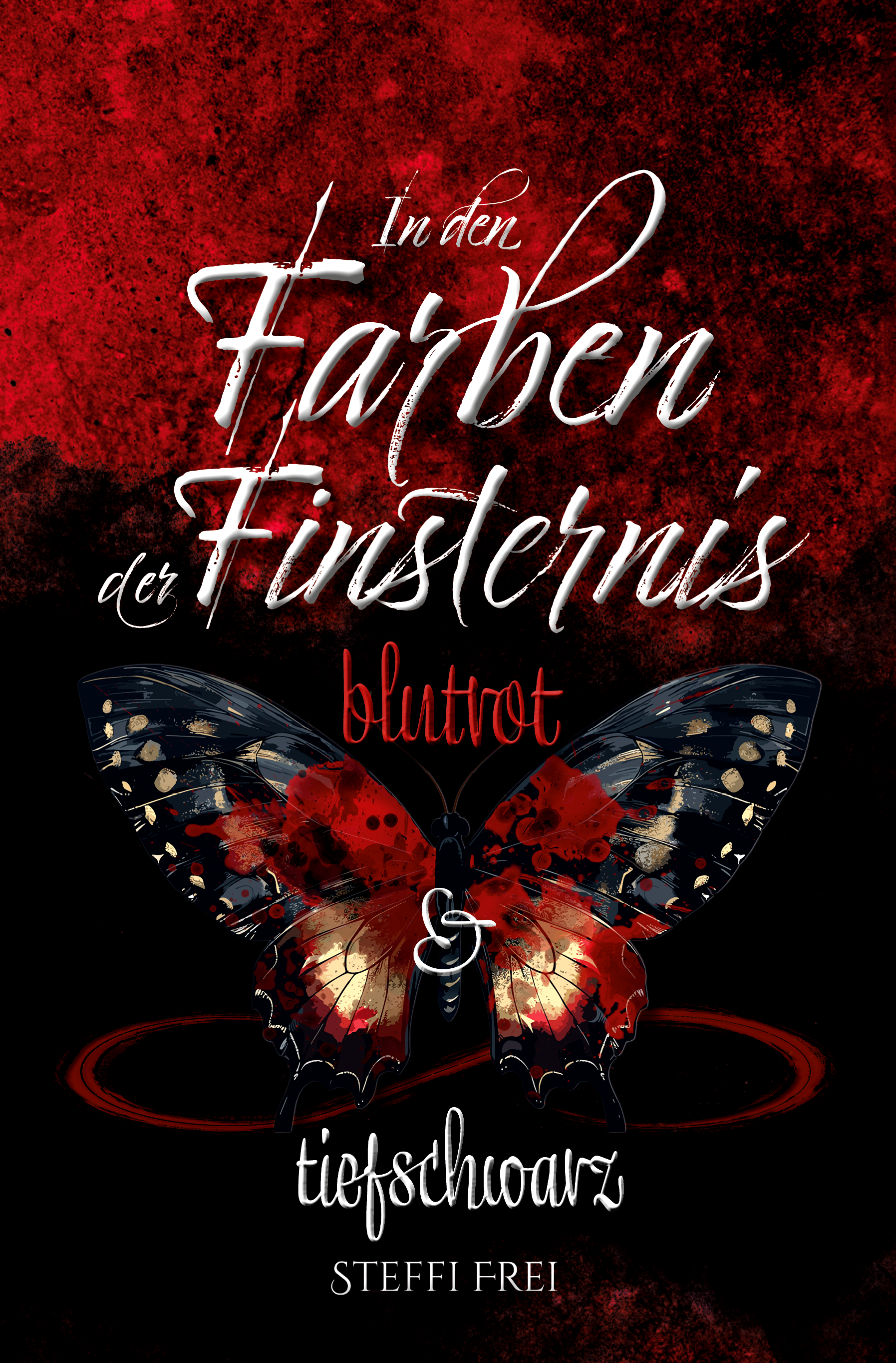 Cover des Sammelbandes 1 von In den Farben der Finsternis von Steffi Frei