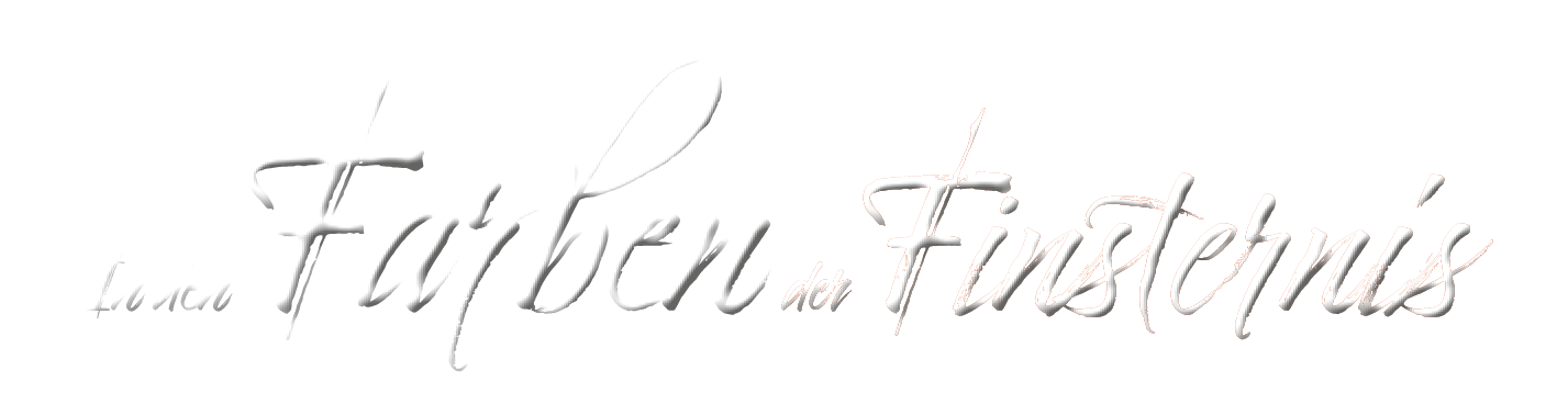 In den Farben der Finsternis (Dekorativschrift)