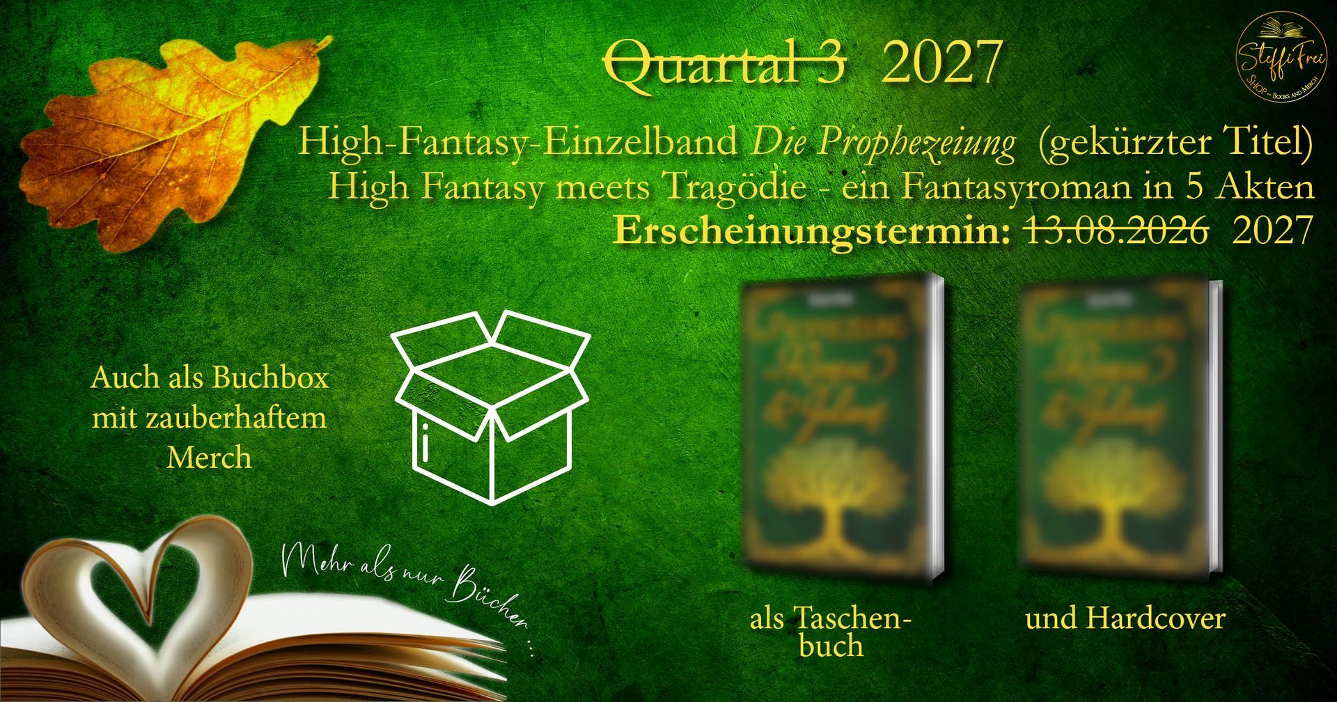 Dunkelgrüner Hintergrund mit goldenem Eichenblatt in der linken oberen Ecke. Ansonsten sind zwei Mock-Ups von Büchern zu sehen, beide sind dunkelgrün mit goldenen Elementen, jedolch sind die Cover unscharf und nicht zu erkennen. Copyright Steffi Frei Shop.