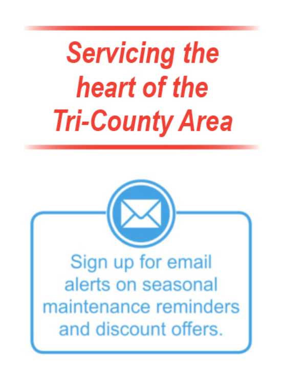 Red and blue flyer: “Servicing the heart of the Tri-County Area” with email sign-up for alerts and discounts.
