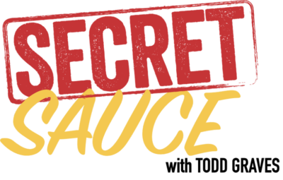 Secret Sauce logo with red stamped text, yellow script, and “with Todd Graves” in black