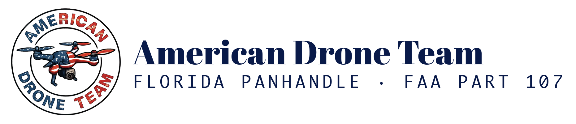 American Drone Team logo with circular drone emblem and text &ldquo;Florida Panhandle &ndash; FAA Part 107&rdquo;