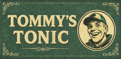 Vintage green label reading “TOMMY’S TONIC” with a smiling man’s portrait in a circular frame