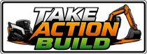 Take Action Build logo with orange excavator and bold black, orange, and green text
