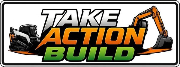 Take Action Build logo with orange excavator and bold black, orange, and green text
