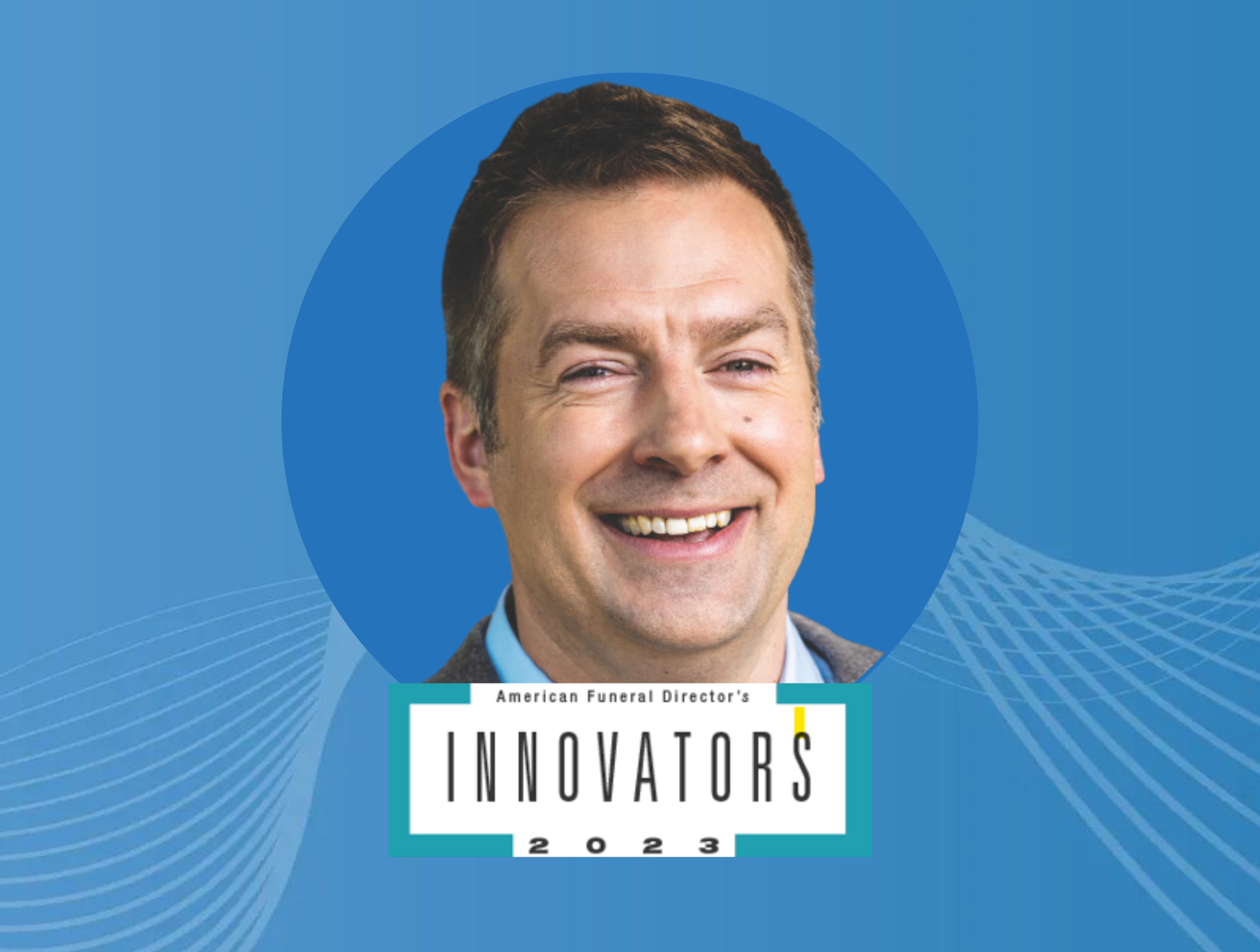 A Familiar Face Among American Funeral Director’s 2023 Innovators