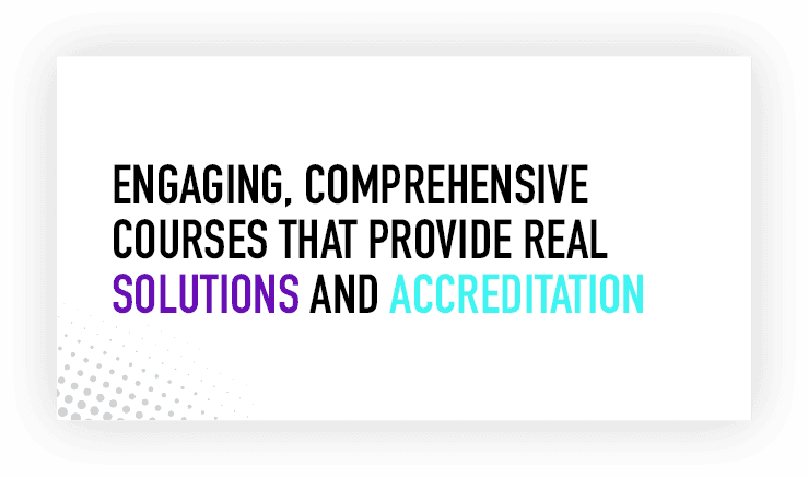 A logo for engaging comprehensive courses that provide real solutions and accreditation.