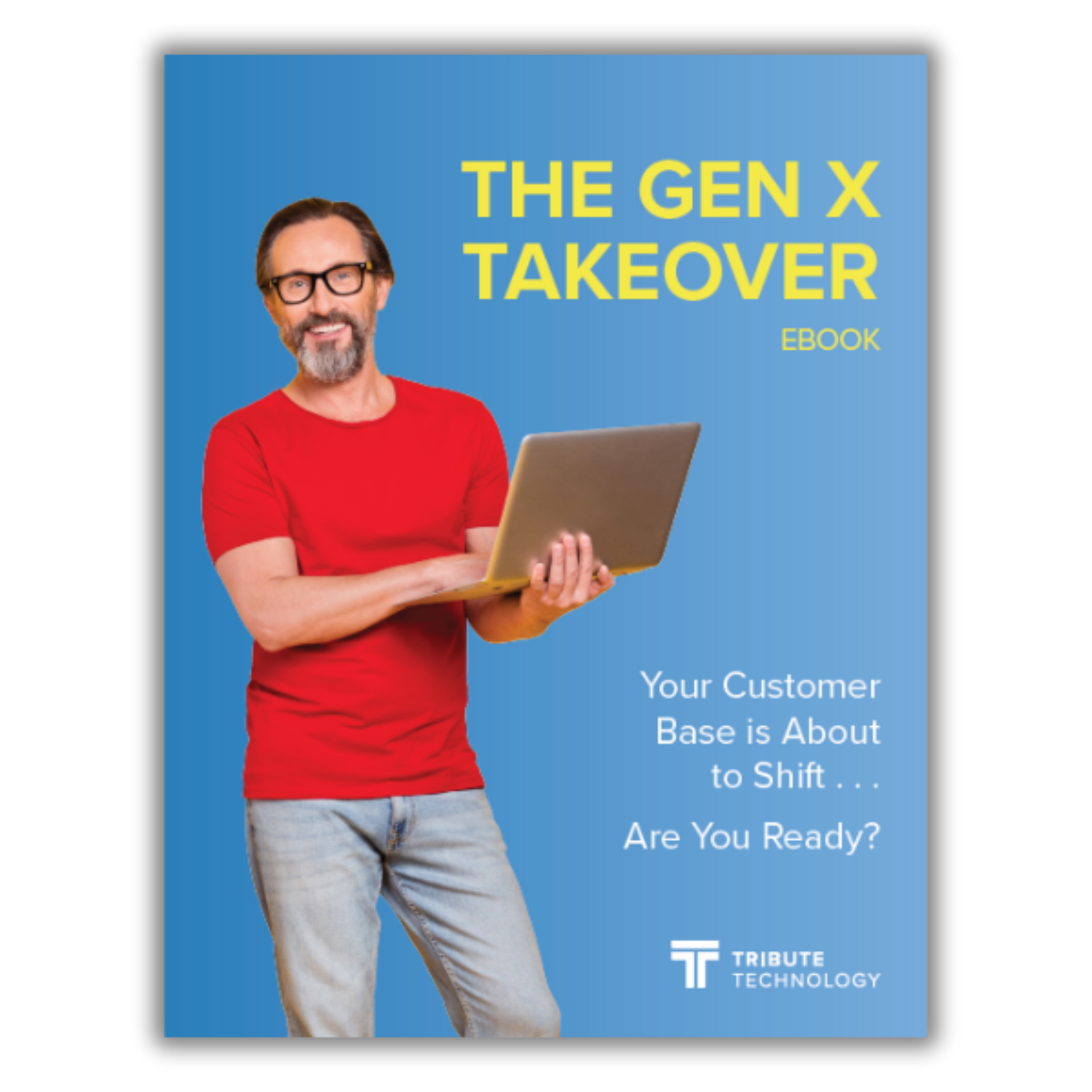 A man in a red shirt is holding a laptop on the cover of the gen x takeover ebook