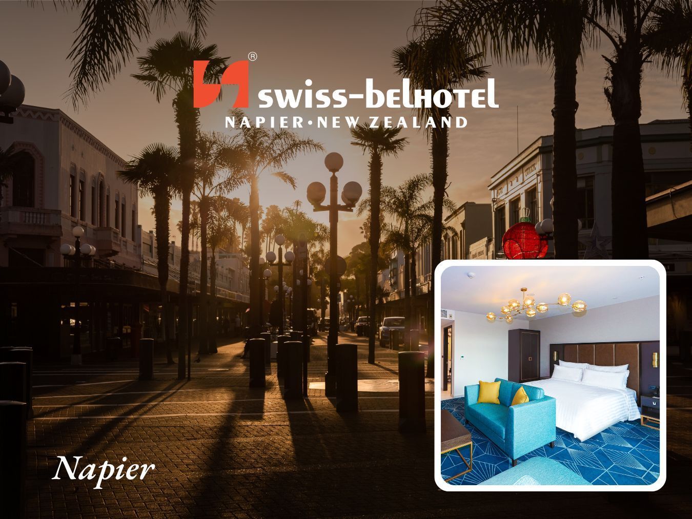 Swiss-Belhotel Napier, New Zealand, exterior shot of a street with palm trees and an inset hotel room photo.