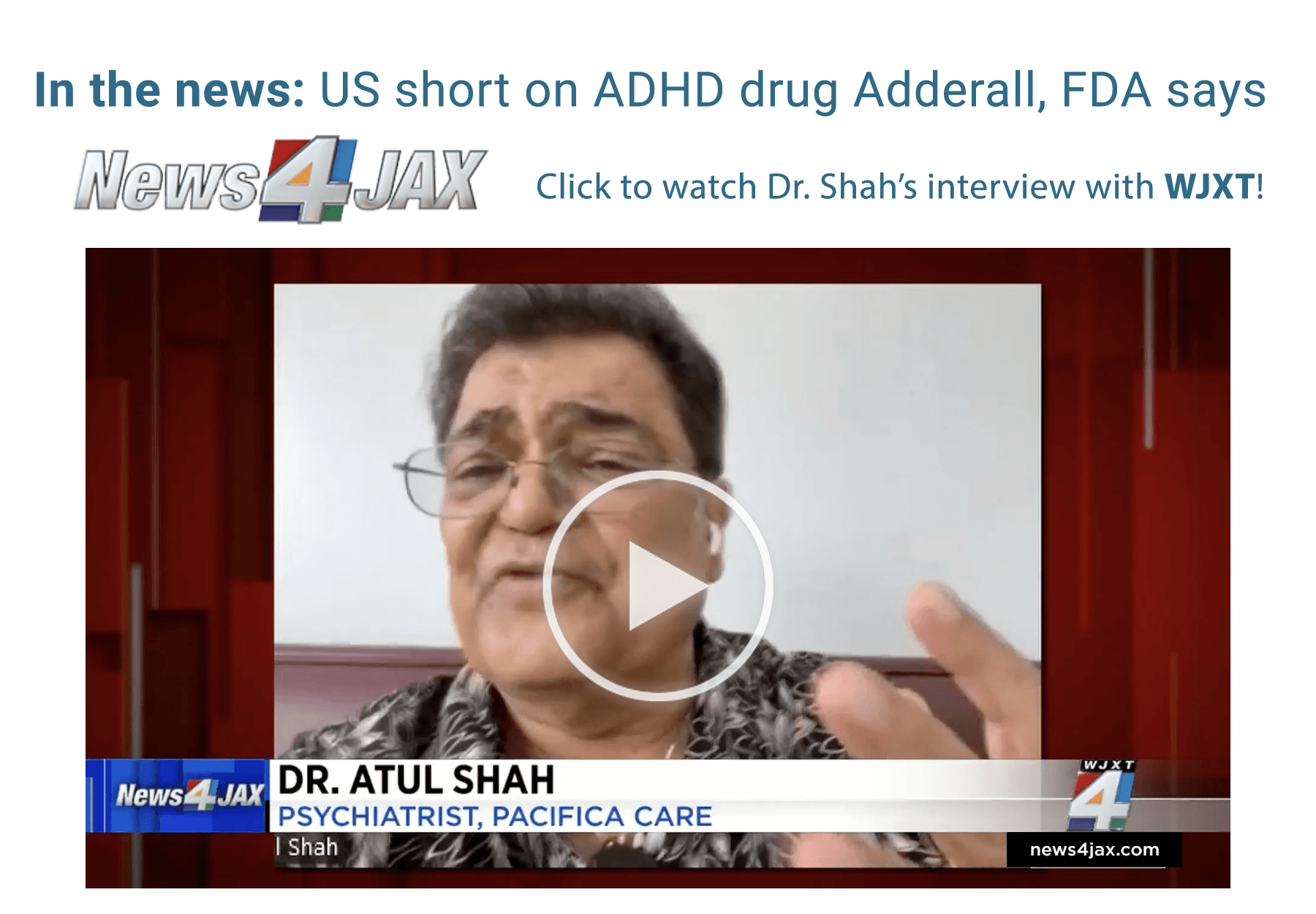 News 4 clip of Dr. Atul Shah speaking, with headline about Adderall shortage and FDA response