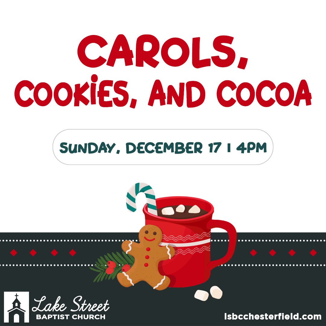 Holiday event flyer for “Carols, Cookies, and Cocoa” on Sunday, December 17 at 4 PM, with cocoa and cookies.