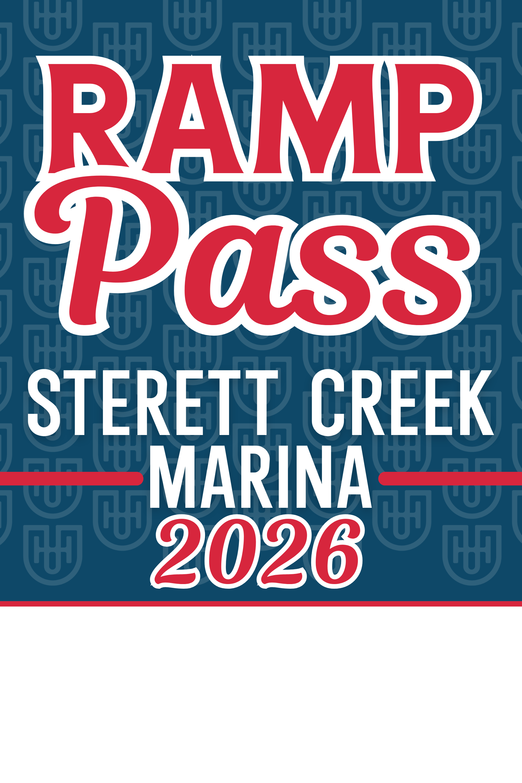 Ramp Pass sign for Sterett Creek Marina, 2026, in red, white, and blue