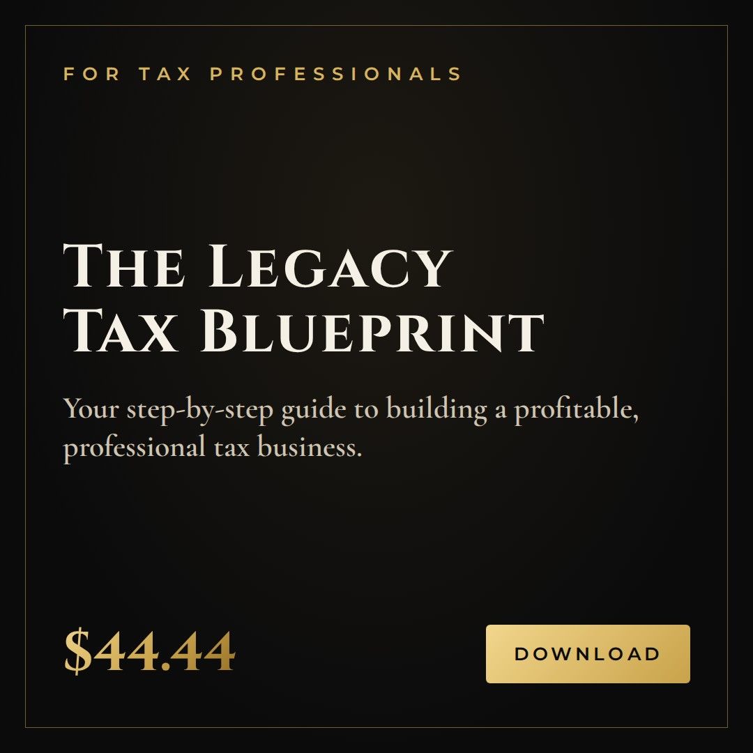 The Legacy Tax Blueprint - For Tax Professionals
