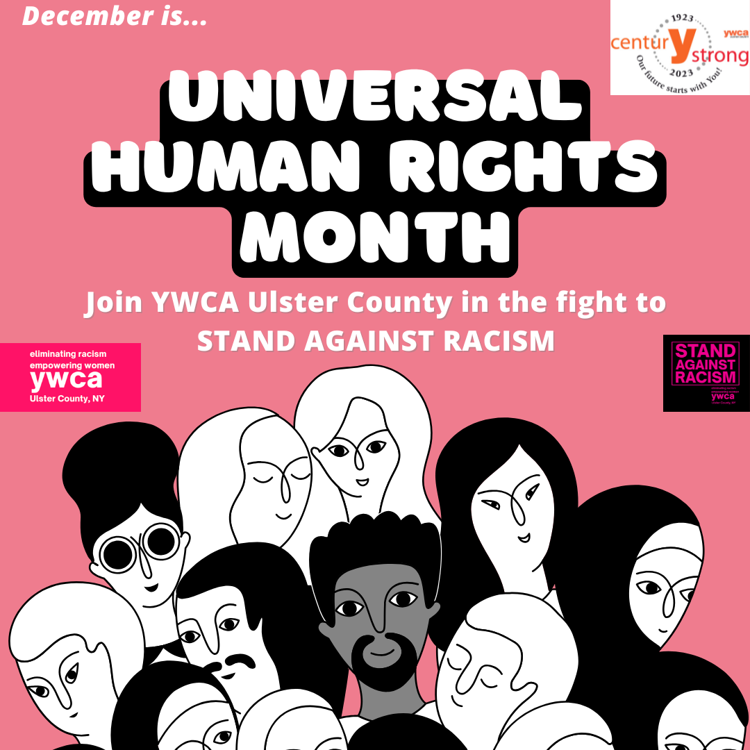 Pink poster: Universal Human Rights Month with diverse faces, and YWCA Ulster County message to stand against racism.