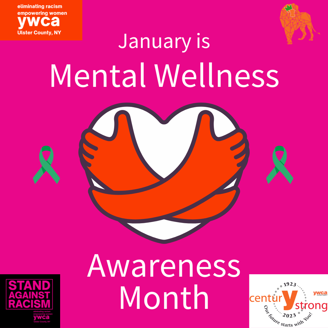 Pink graphic promoting January as Mental Wellness Awareness Month, featuring a heart being embraced, and green ribbons.