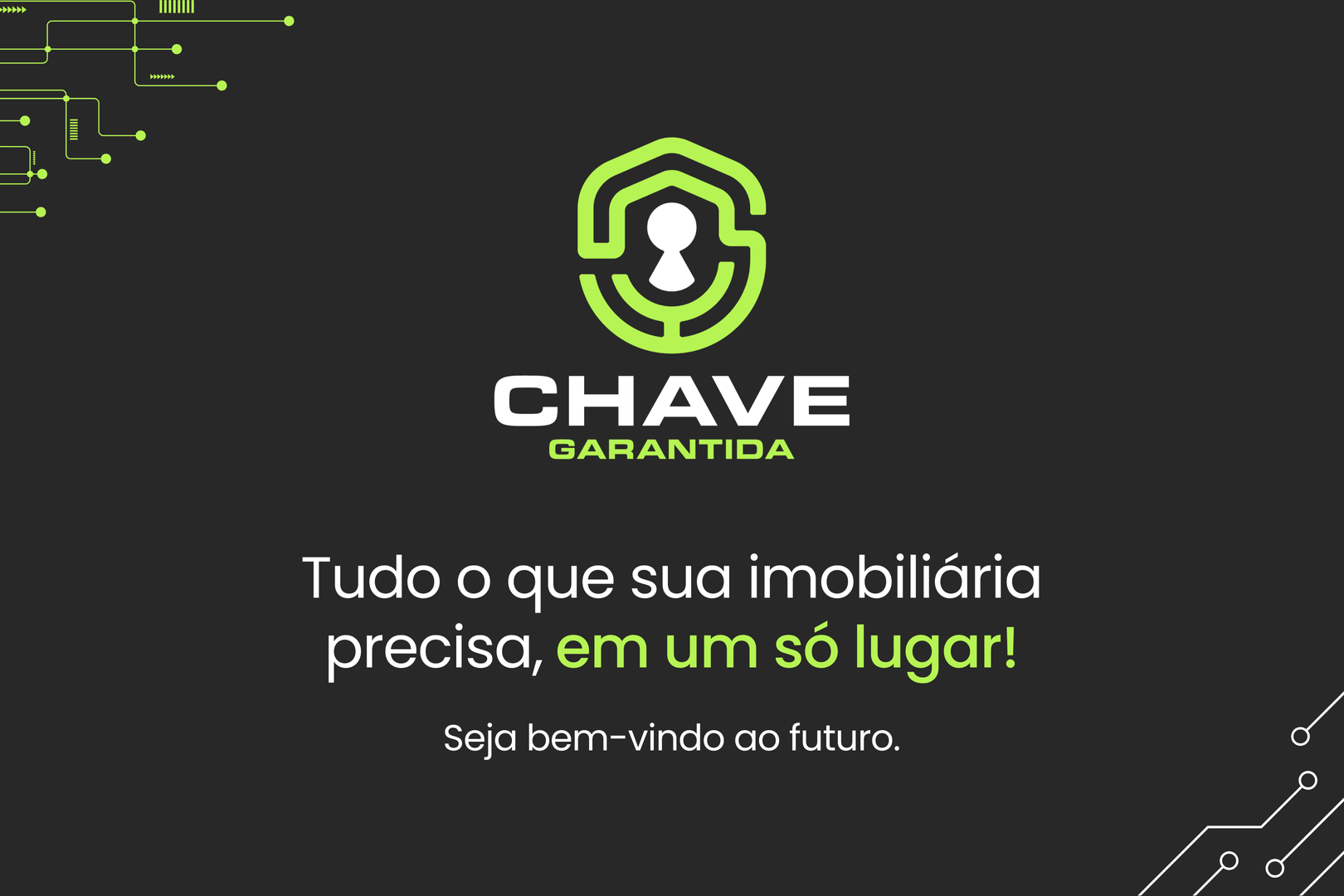 Logo da Chave Garantia em verde sobre fundo cinza-escuro, com slogan “Tudo o que sua imobiliária precisa, em um só lugar!”