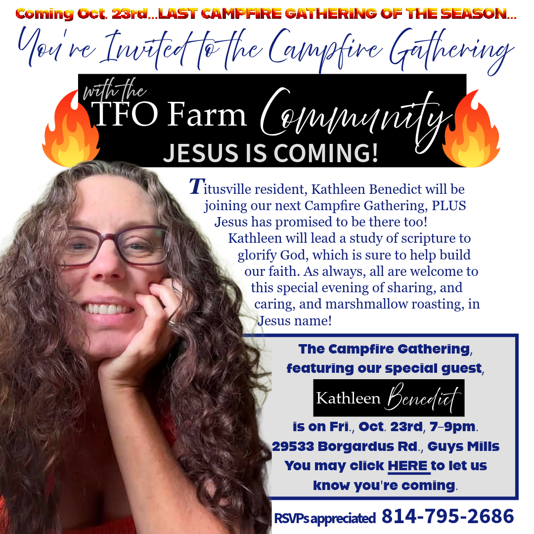 ALL ARE WELCOME! OCT 23rd, @7-9pm Flyer for TFO Farm community event, “Jesus Is Coming,” with smiling woman and event details.