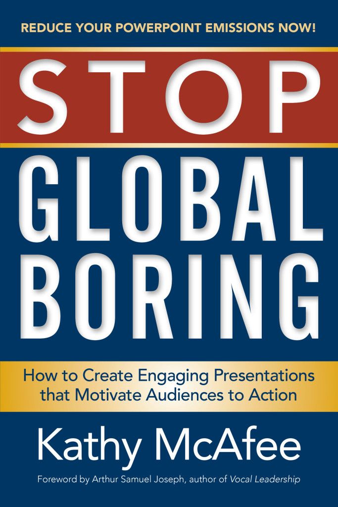 A book called stop global boring by kathy mcafee