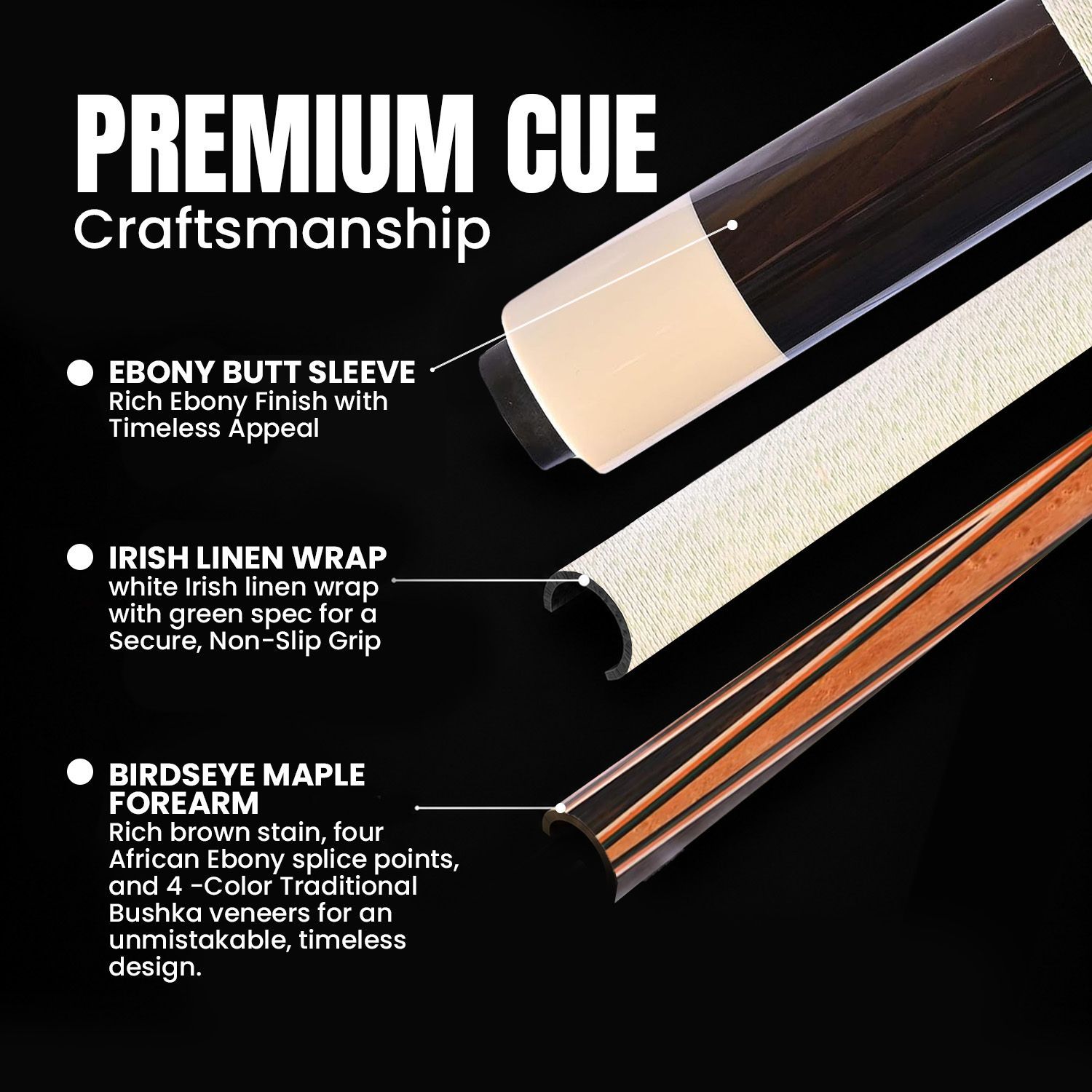 GB2 billiard cue premium craftsmanship details showing ebony butt sleeve, Irish linen wrap, and birdseye maple forearm construction