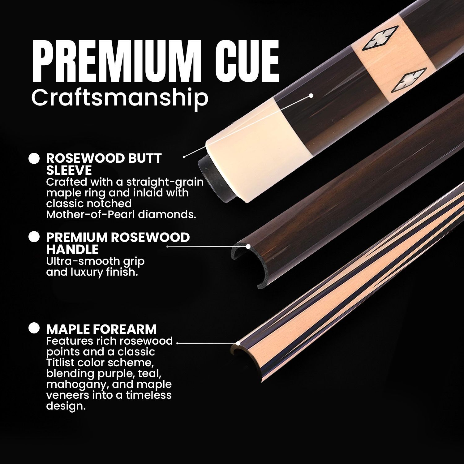 GB-T billiard cue premium craftsmanship details showing rosewood butt sleeve with straight-grain maple ring and notched Mother-of-Pearl diamond inlays, premium rosewood handle, and maple forearm featuring rich rosewood points with classic Titlist-style veneers in purple, teal, mahogany, and maple accents