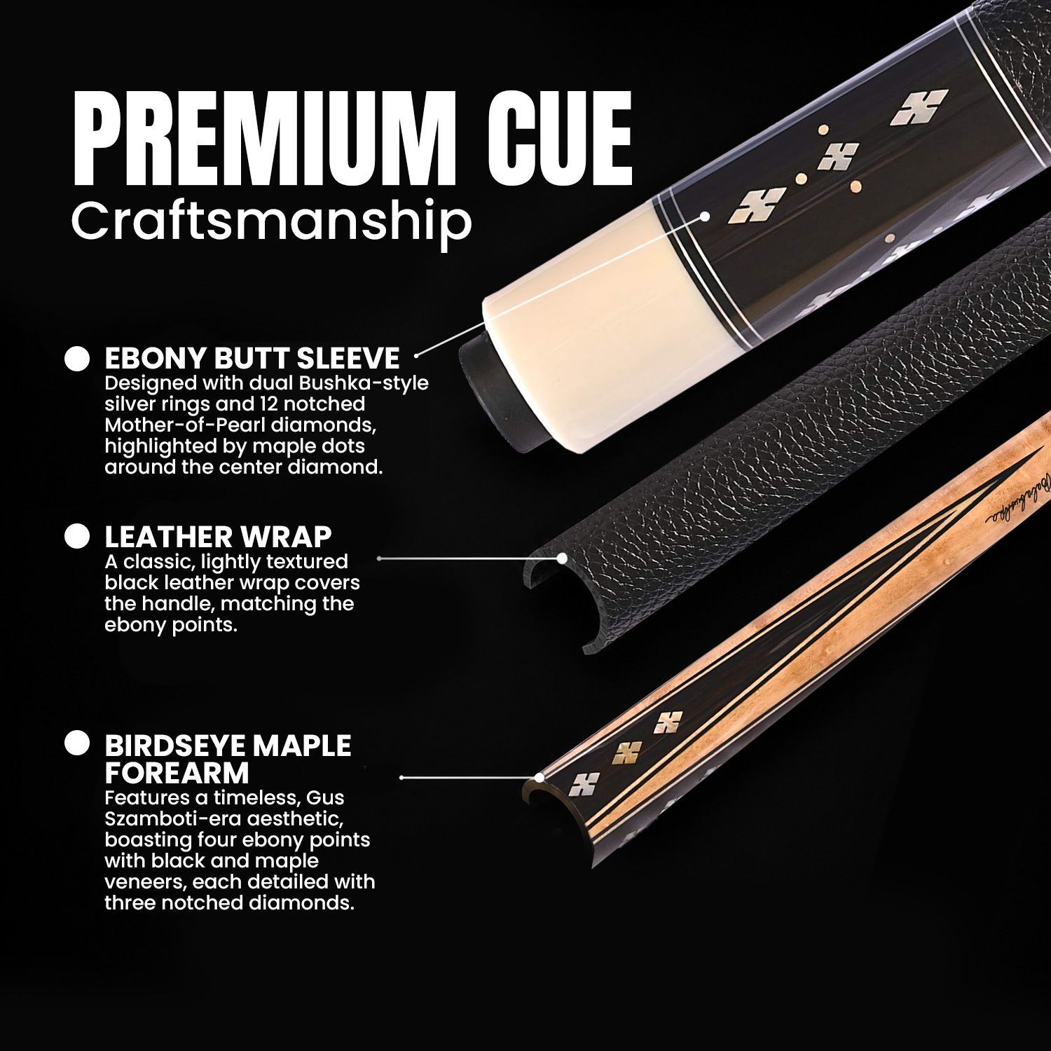 GB-GS billiard cue premium craftsmanship details showing ebony butt sleeve with dual Bushka-style silver rings, Mother-of-Pearl diamond inlays, black leather wrap, and birdseye maple forearm with ebony points, black and maple veneers, and three notched diamond inlays per point