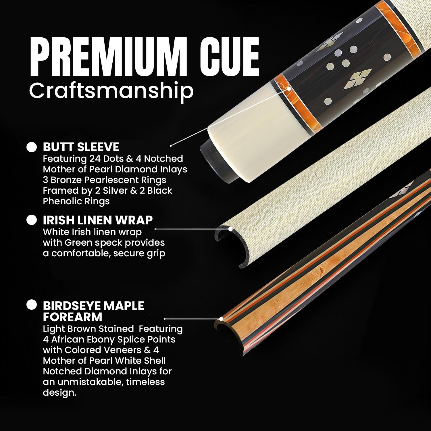 GB23 billiard cue premium craftsmanship details showing ebony butt sleeve with 24 dots and four notched mother of pearl diamond inlays, white Irish linen wrap, and birdseye maple forearm with African ebony splice points